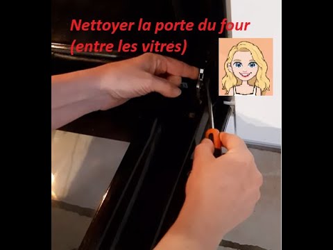 Comment nettoyer double vitre four